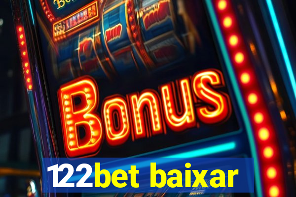 122bet baixar